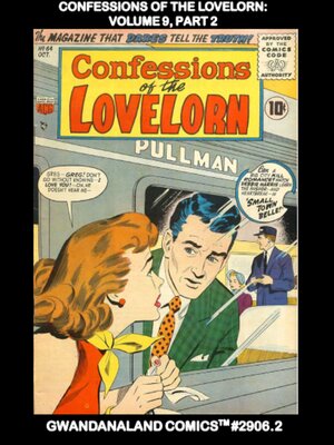 cover image of Confessions of the Lovelorn: Volume 9, Part 2